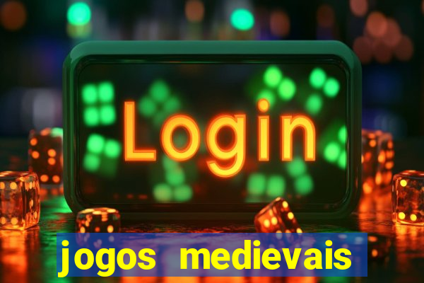 jogos medievais para android