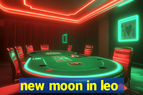 new moon in leo