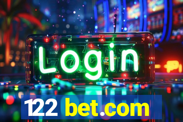 122 bet.com