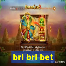 brl brl bet