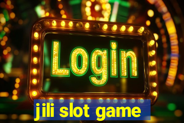 jili slot game