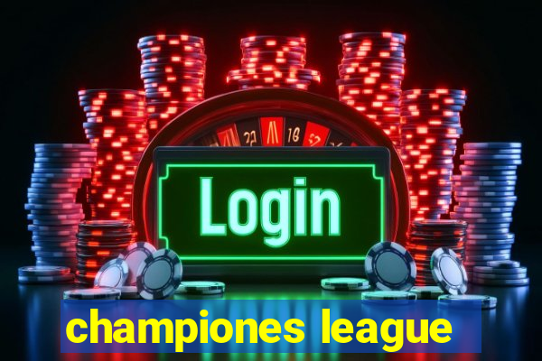 championes league