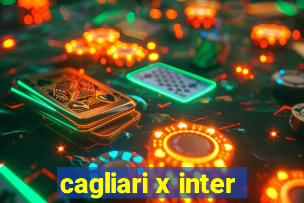 cagliari x inter