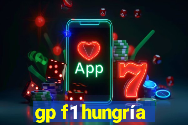 gp f1 hungría