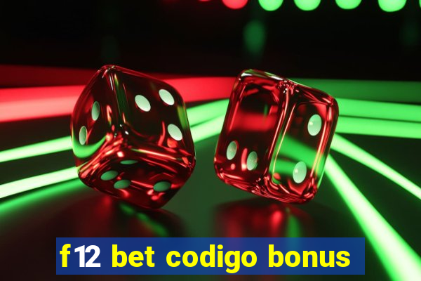 f12 bet codigo bonus