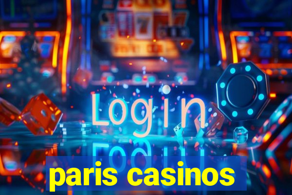 paris casinos