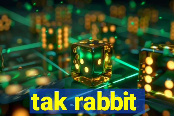 tak rabbit