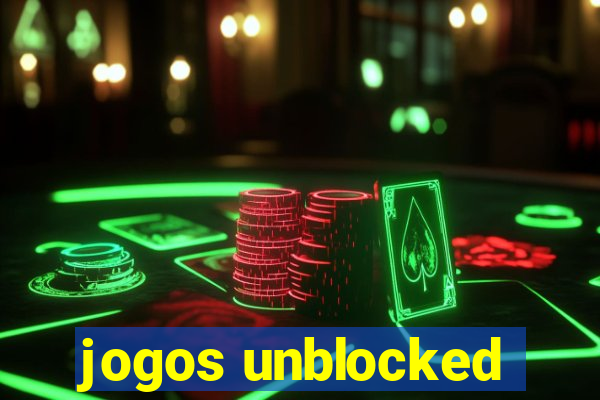 jogos unblocked