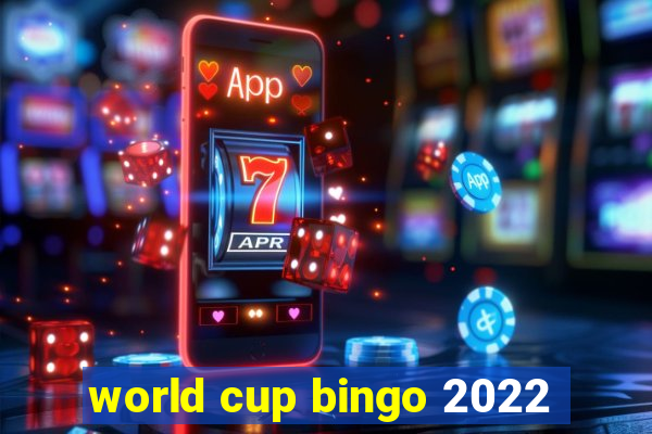 world cup bingo 2022