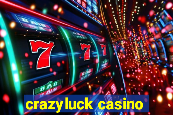 crazyluck casino