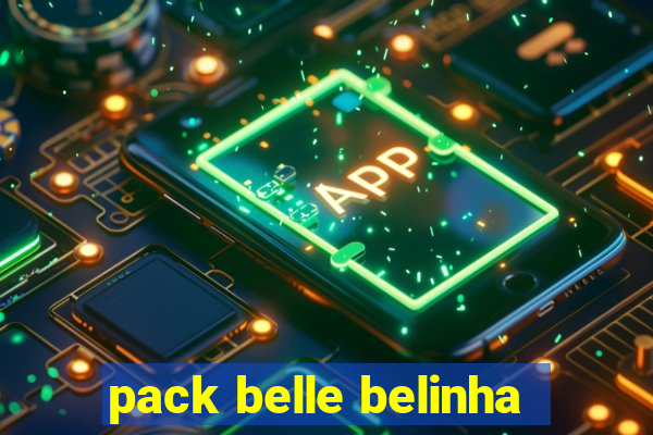 pack belle belinha