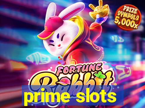 prime slots