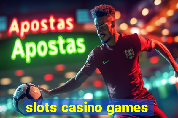 slots casino games