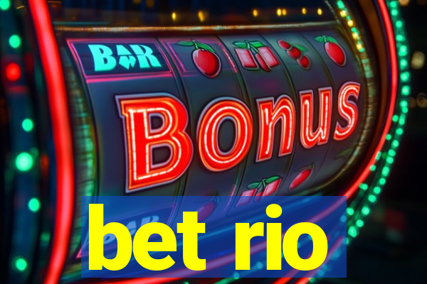 bet rio