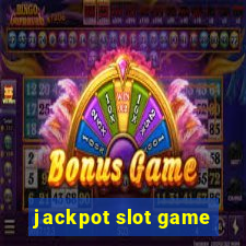 jackpot slot game