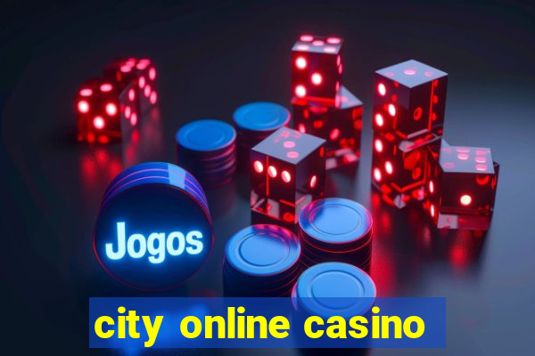 city online casino