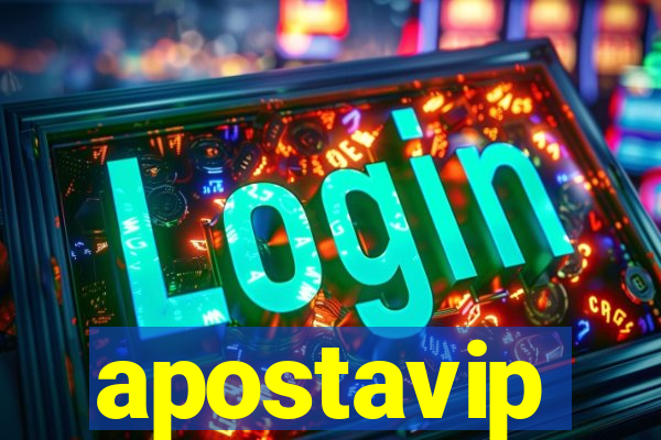 apostavip