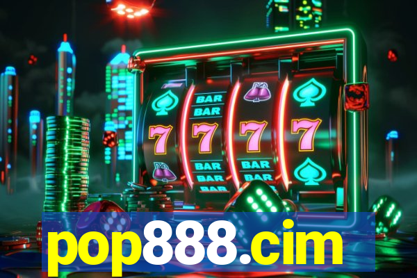 pop888.cim