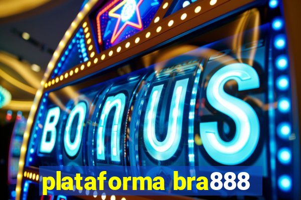 plataforma bra888