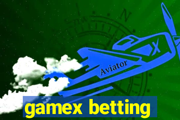 gamex betting