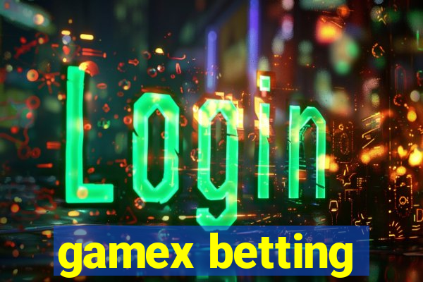 gamex betting