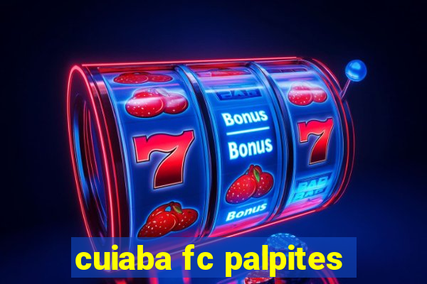 cuiaba fc palpites