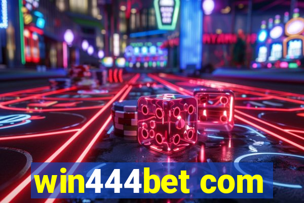 win444bet com