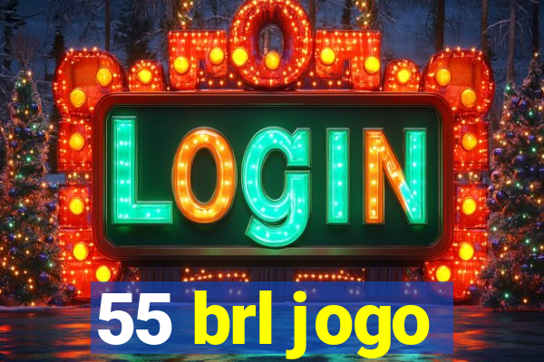 55 brl jogo