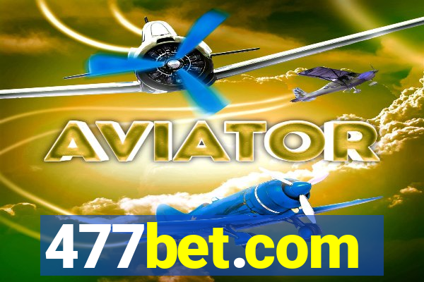 477bet.com