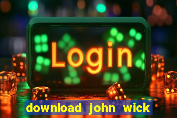 download john wick de volta ao jogo