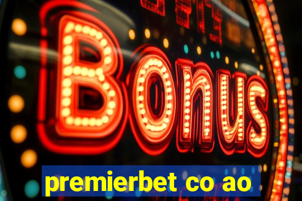 premierbet co ao