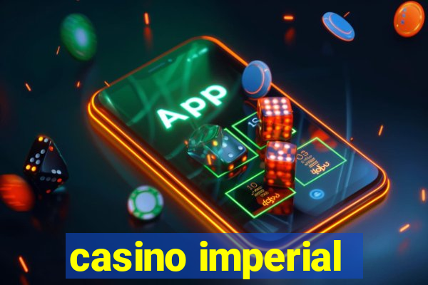 casino imperial