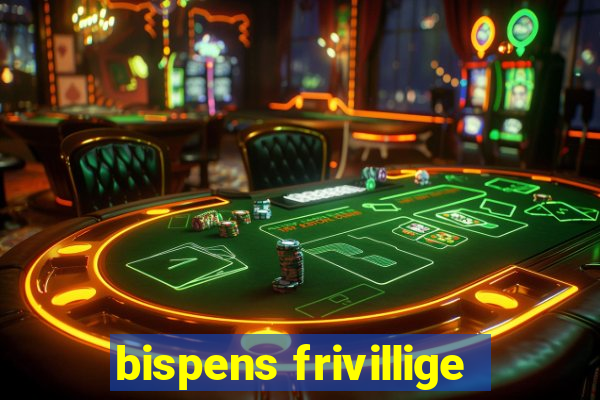 bispens frivillige