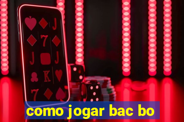 como jogar bac bo