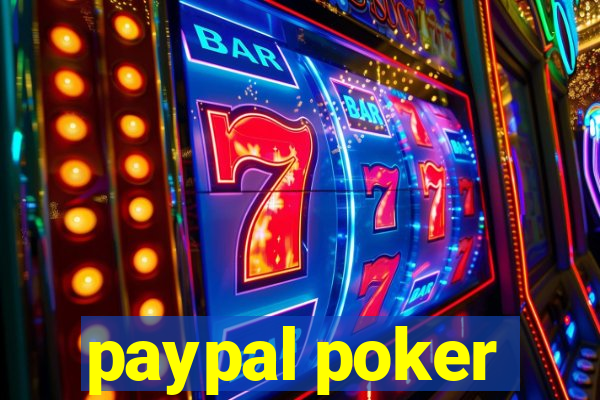 paypal poker