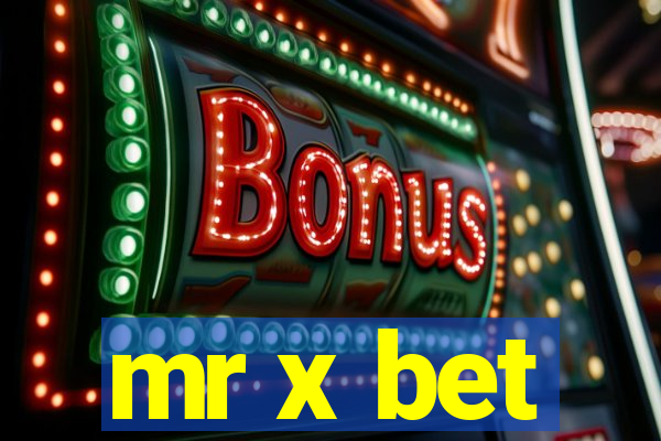 mr x bet