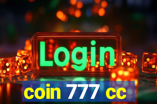 coin 777 cc