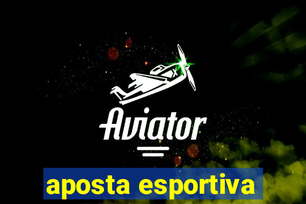 aposta esportiva