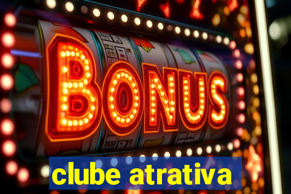 clube atrativa