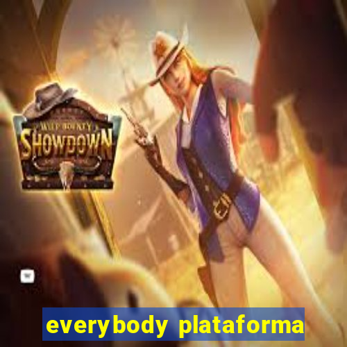 everybody plataforma