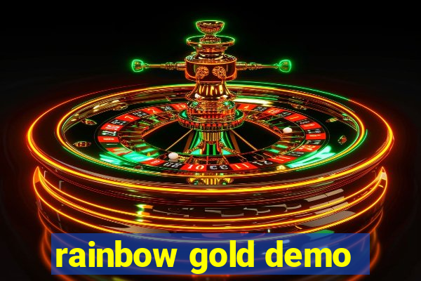 rainbow gold demo