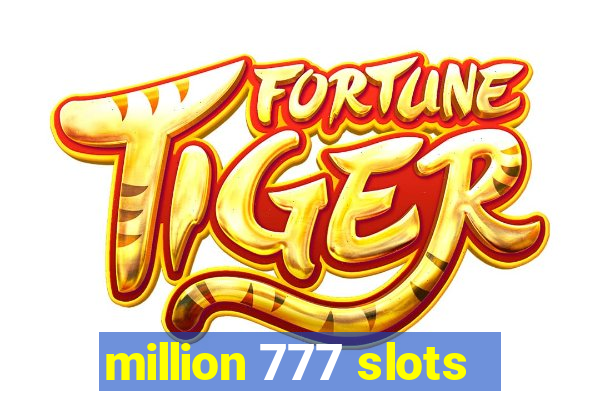 million 777 slots