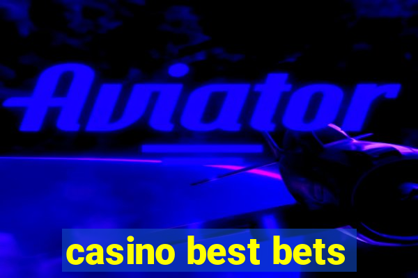 casino best bets