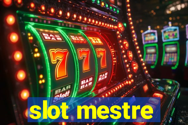 slot mestre