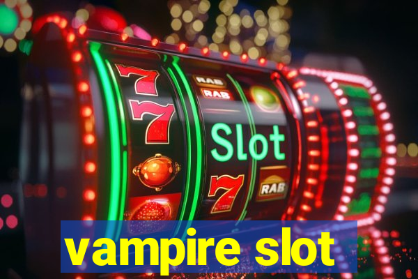 vampire slot