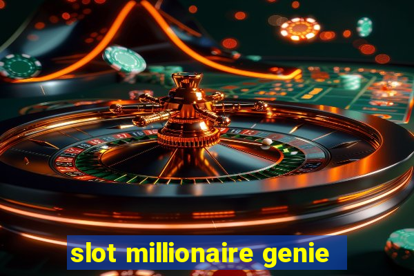 slot millionaire genie