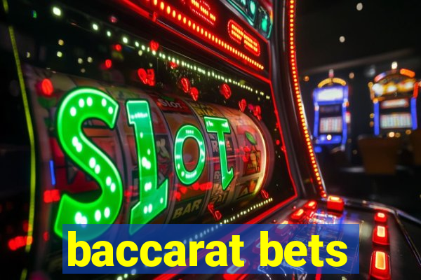 baccarat bets