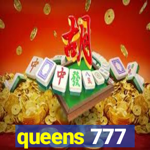 queens 777