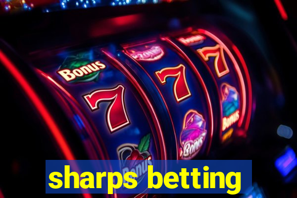 sharps betting