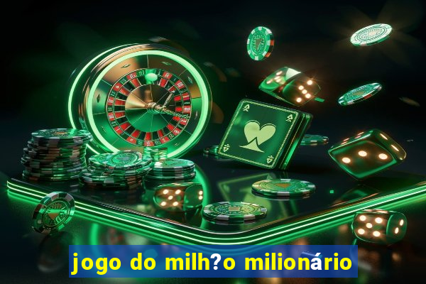 jogo do milh?o milionário